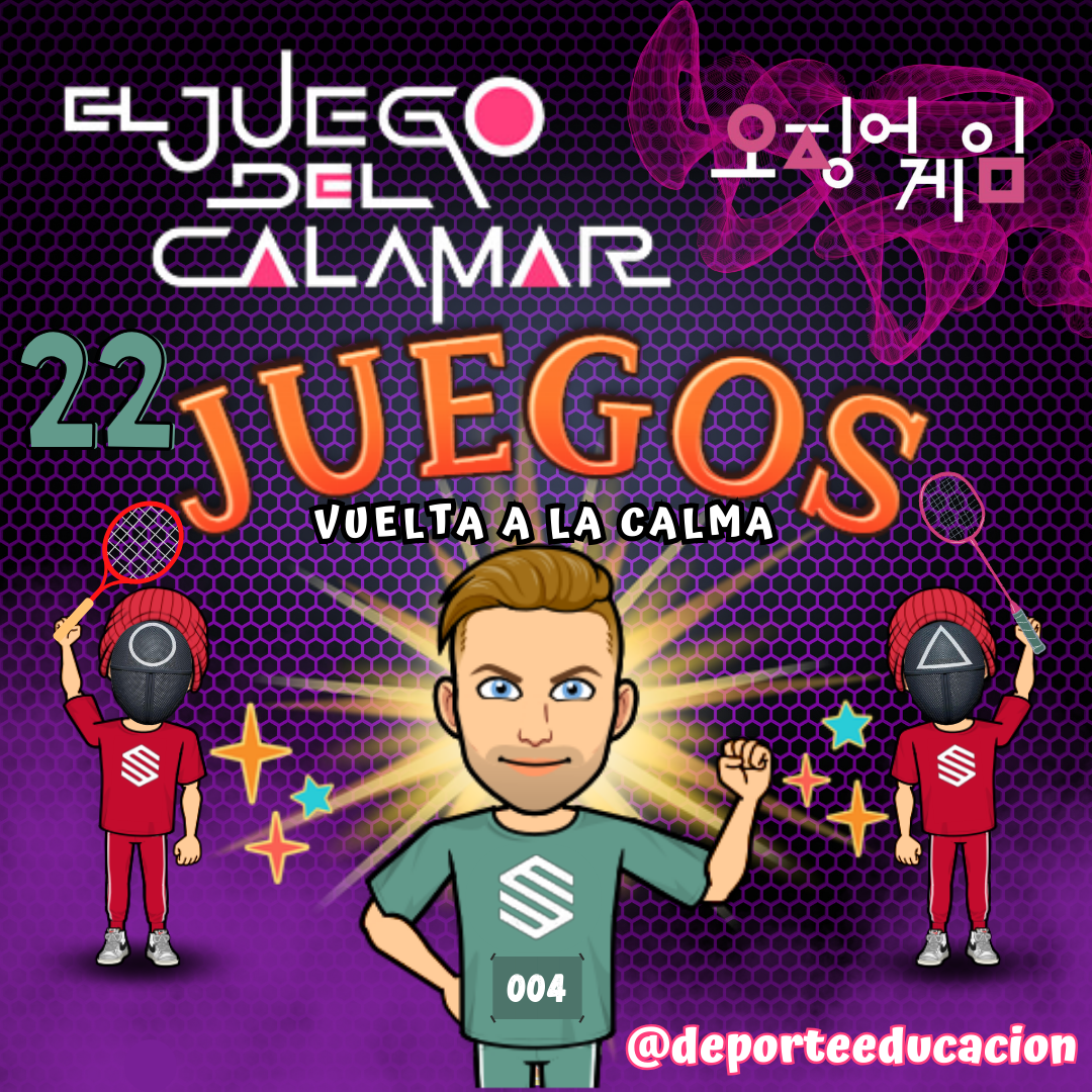 EL JUEGO DEL CALAMAR. “Vuelta a la Calma”.