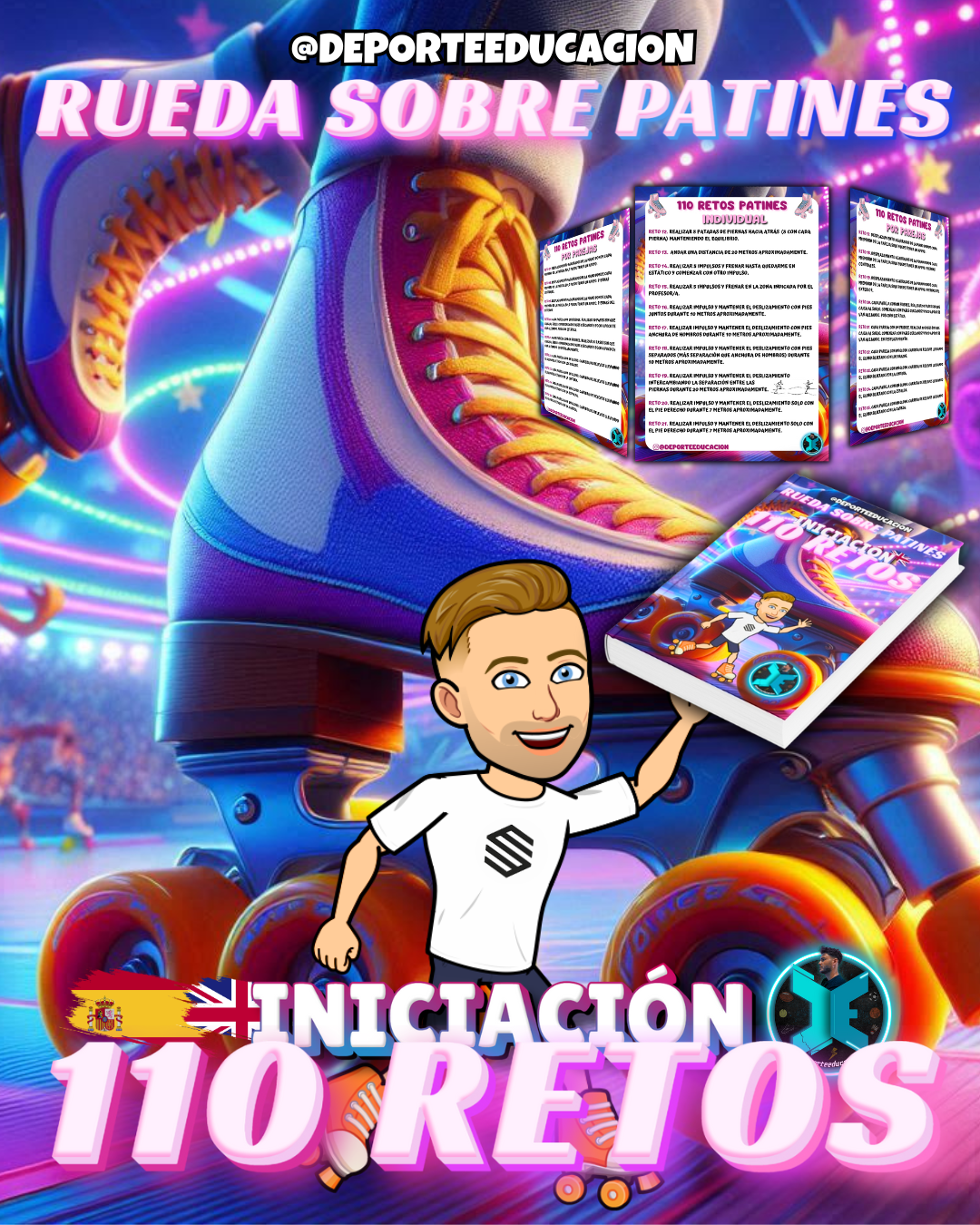 110 RETOS - INICIACIÓN. Rueda sobre patines.