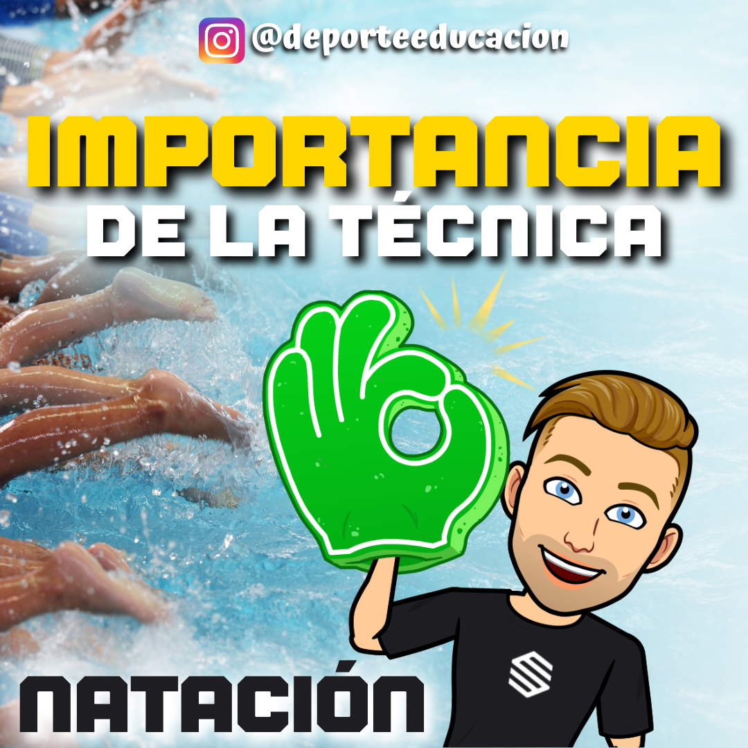 NATACIÓN. IMPORTANCIA DE LA TÉCNICA.
