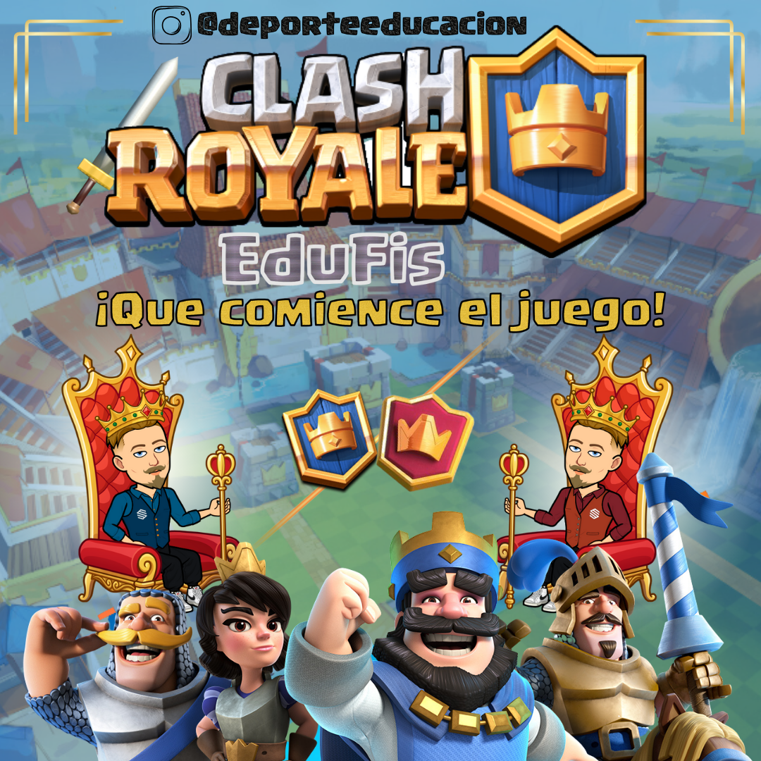 CLASH ROYALE EDUFIS