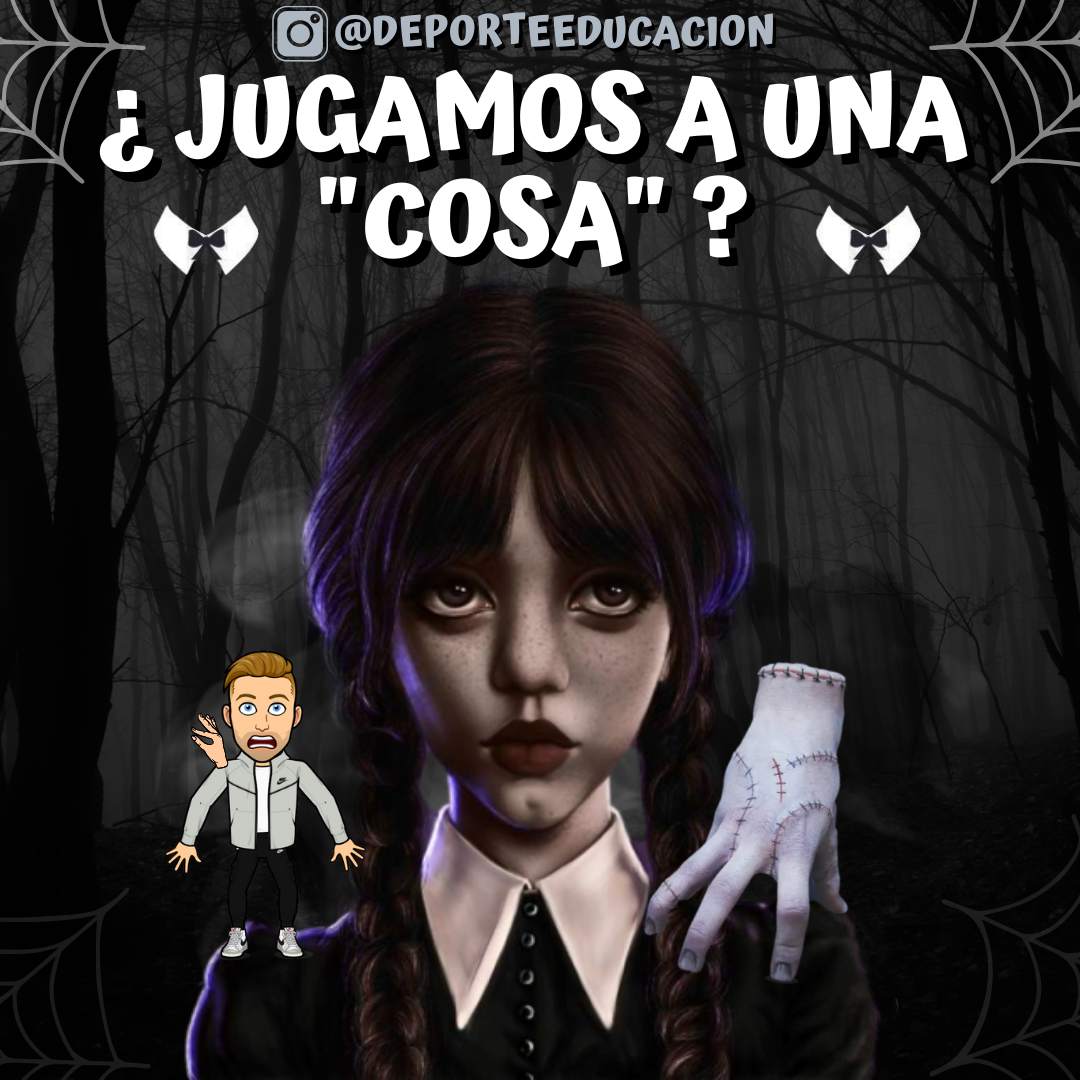 ¿JUGAMOS A UNA “COSA”?