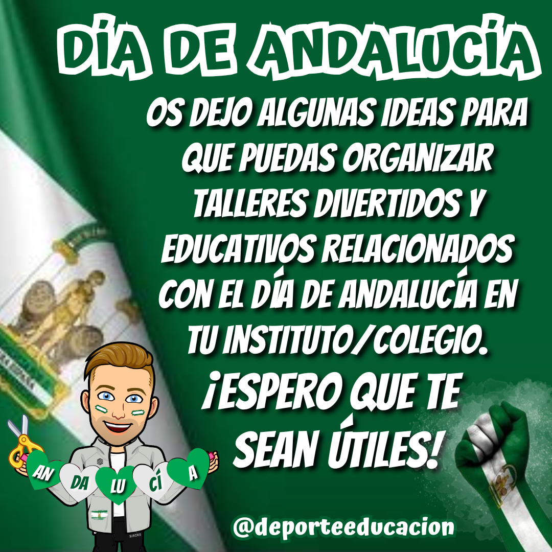50 TALLERES PARA EDUCACIÓN FÍSICA. DÍA DE ANDALUCÍA.
