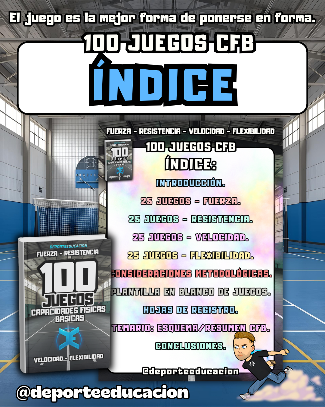 100 JUEGOS - CAPACIDADES FÍSICAS BÁSICAS.