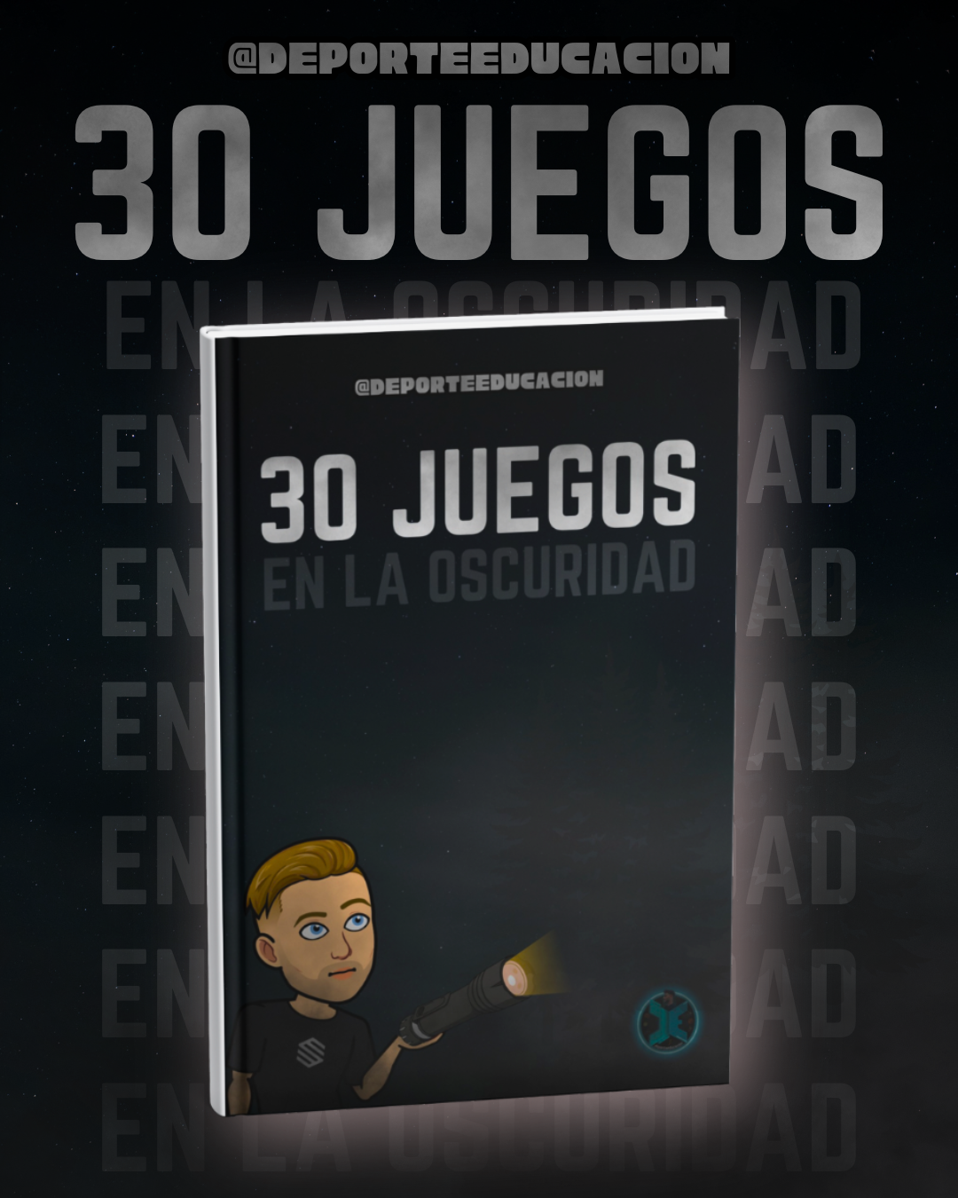 30 JUEGOS EN LA OSCURIDAD.