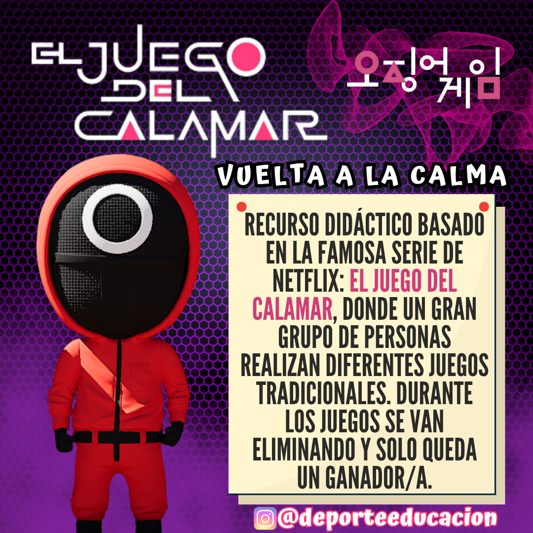 EL JUEGO DEL CALAMAR. “Vuelta a la Calma”.