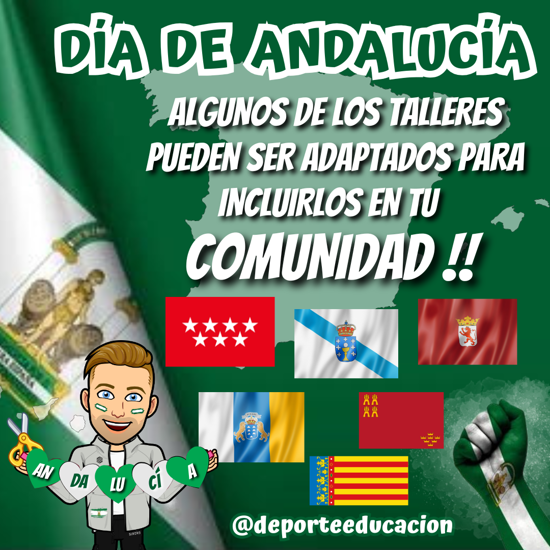 50 TALLERES PARA EDUCACIÓN FÍSICA. DÍA DE ANDALUCÍA.
