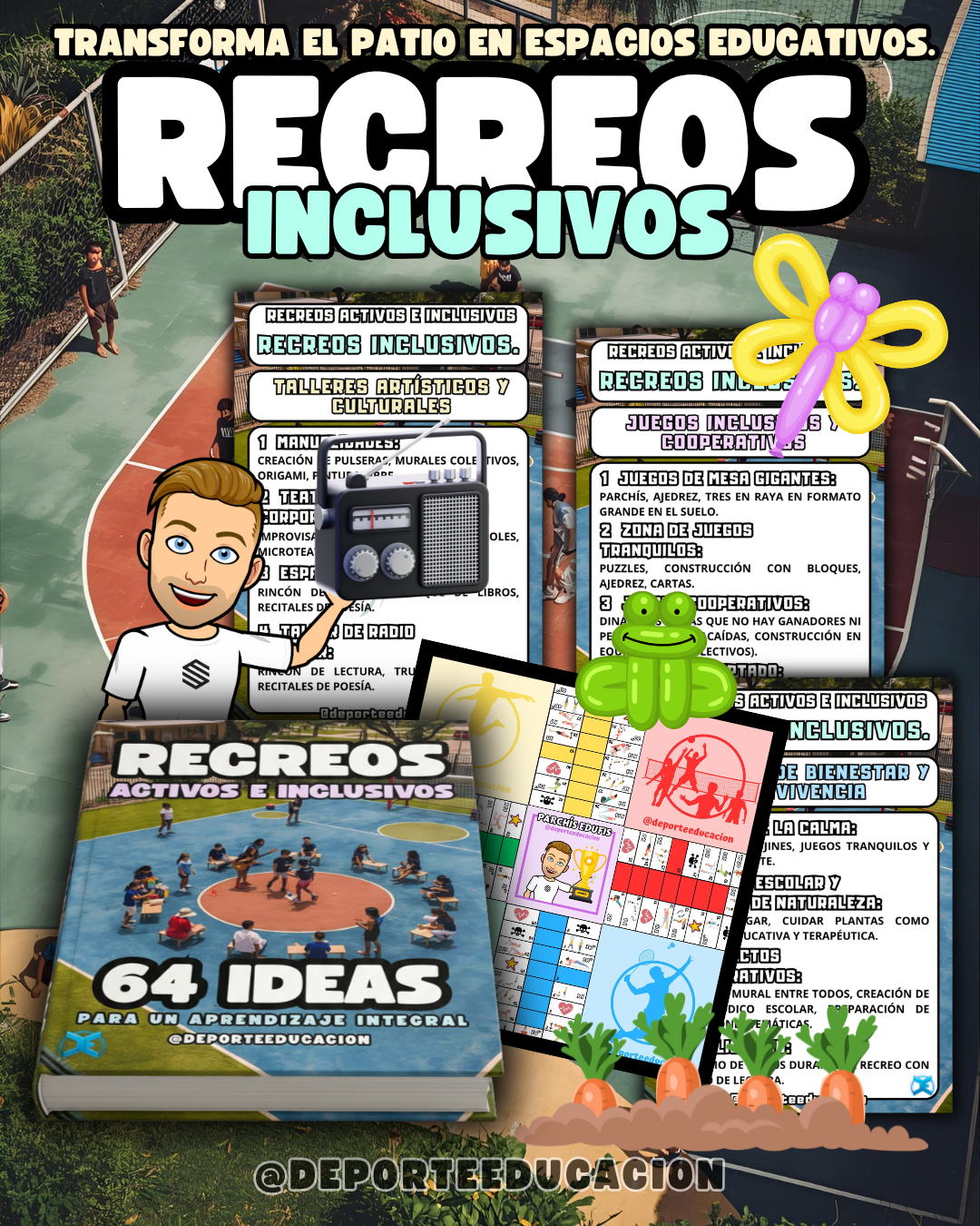 RECREOS ACTIVOS E INCLUSIVOS. 64 IDEAS