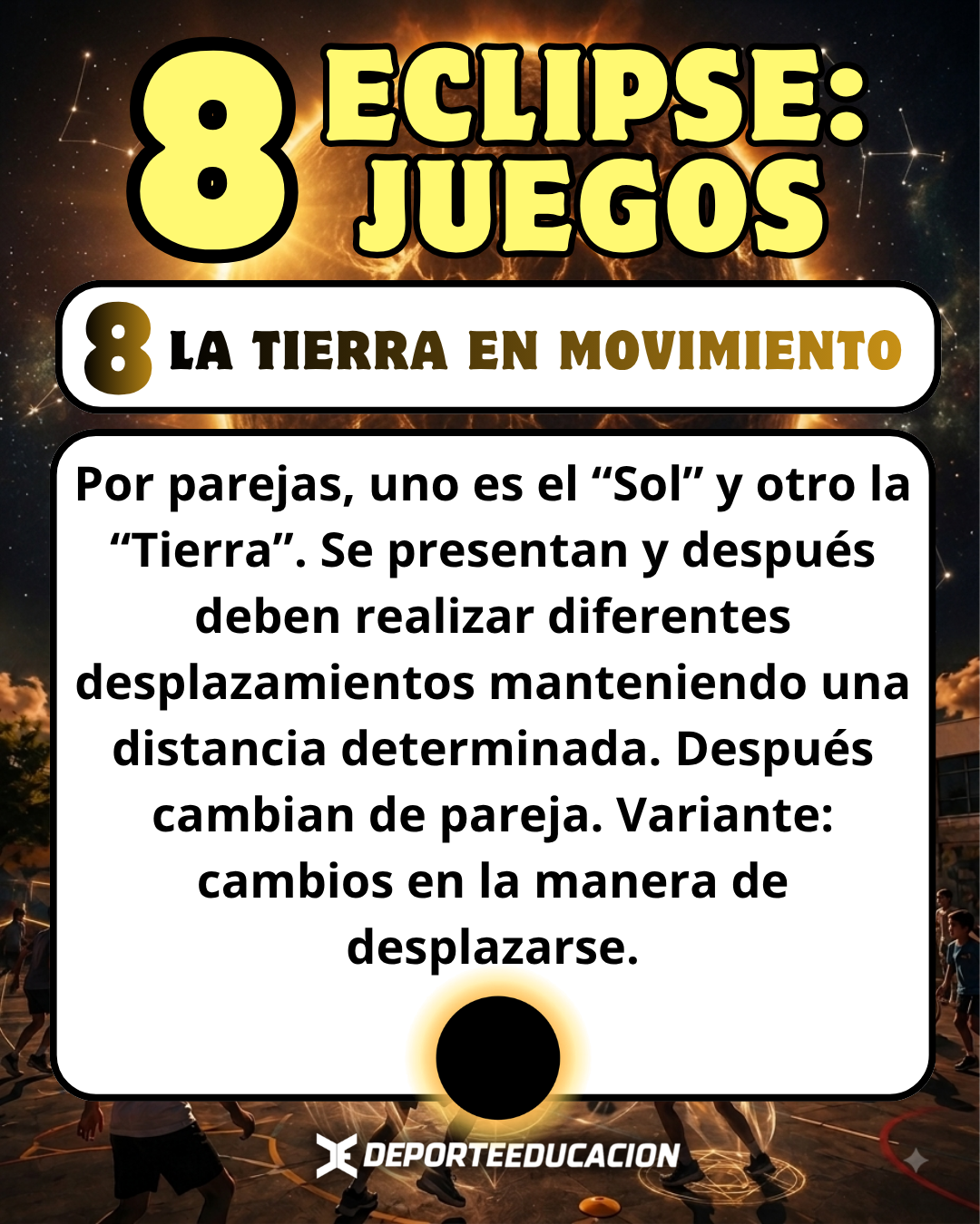 🌑 ECLIPSE: 8 JUEGOS ☀️