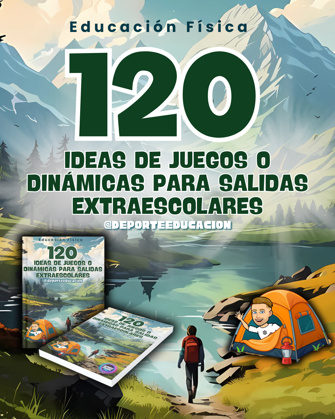 120 IDEAS DE JUEGOS O DINÁMICAS PARA SALIDAS EXTRAESCOLARES.