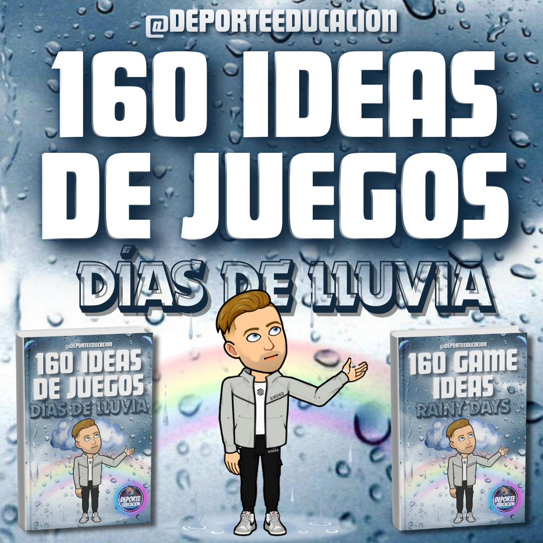 160 IDEAS DE JUEGOS. DÍAS DE LLUVIA.