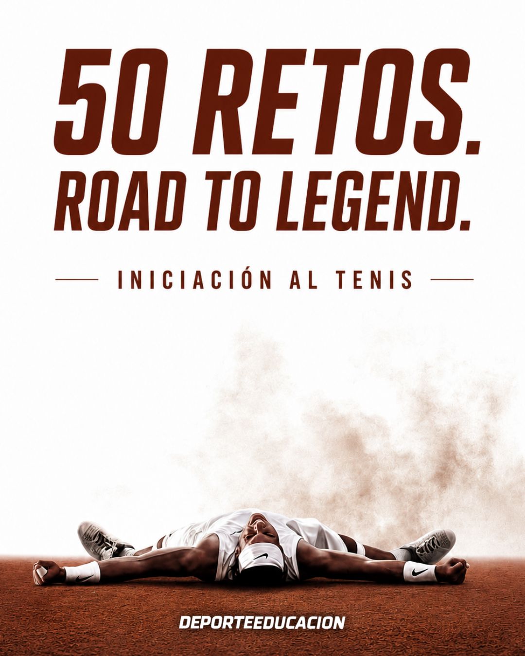 50 RETOS INICIACIÓN: TENIS / PALAS.