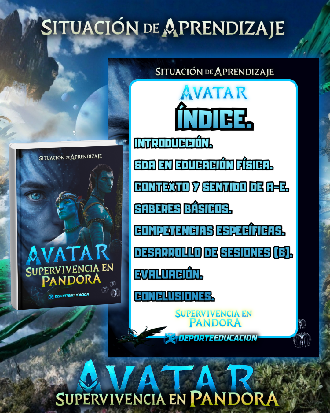 AVATAR. SDA: SUPERVIVENCIA EN PANDORA.