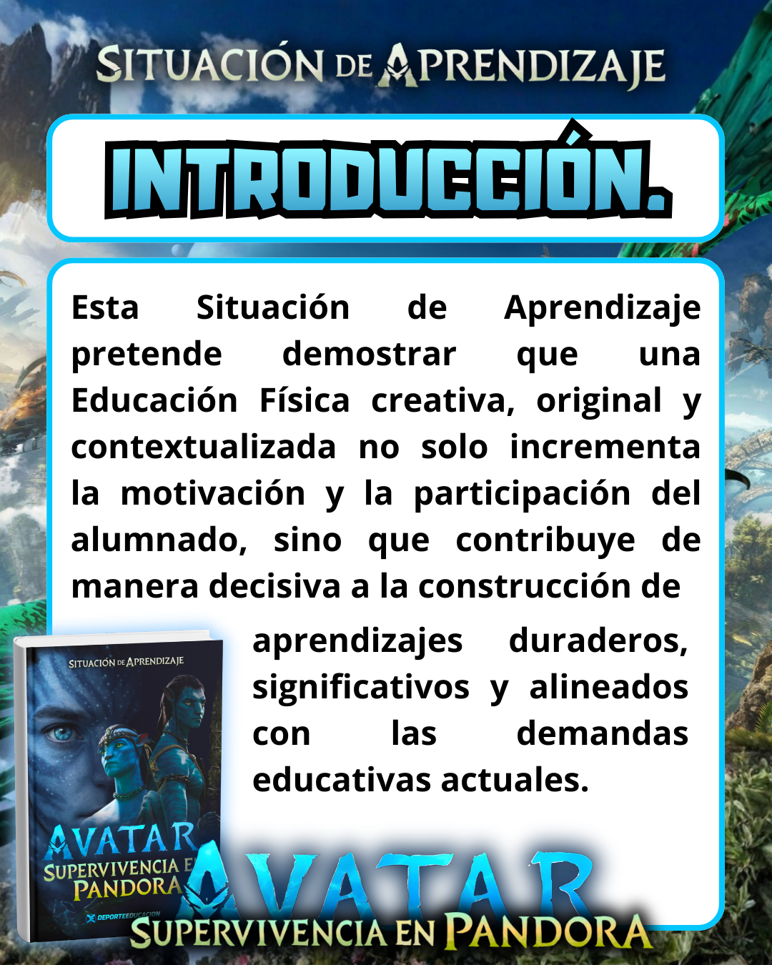 AVATAR. SDA: SUPERVIVENCIA EN PANDORA.