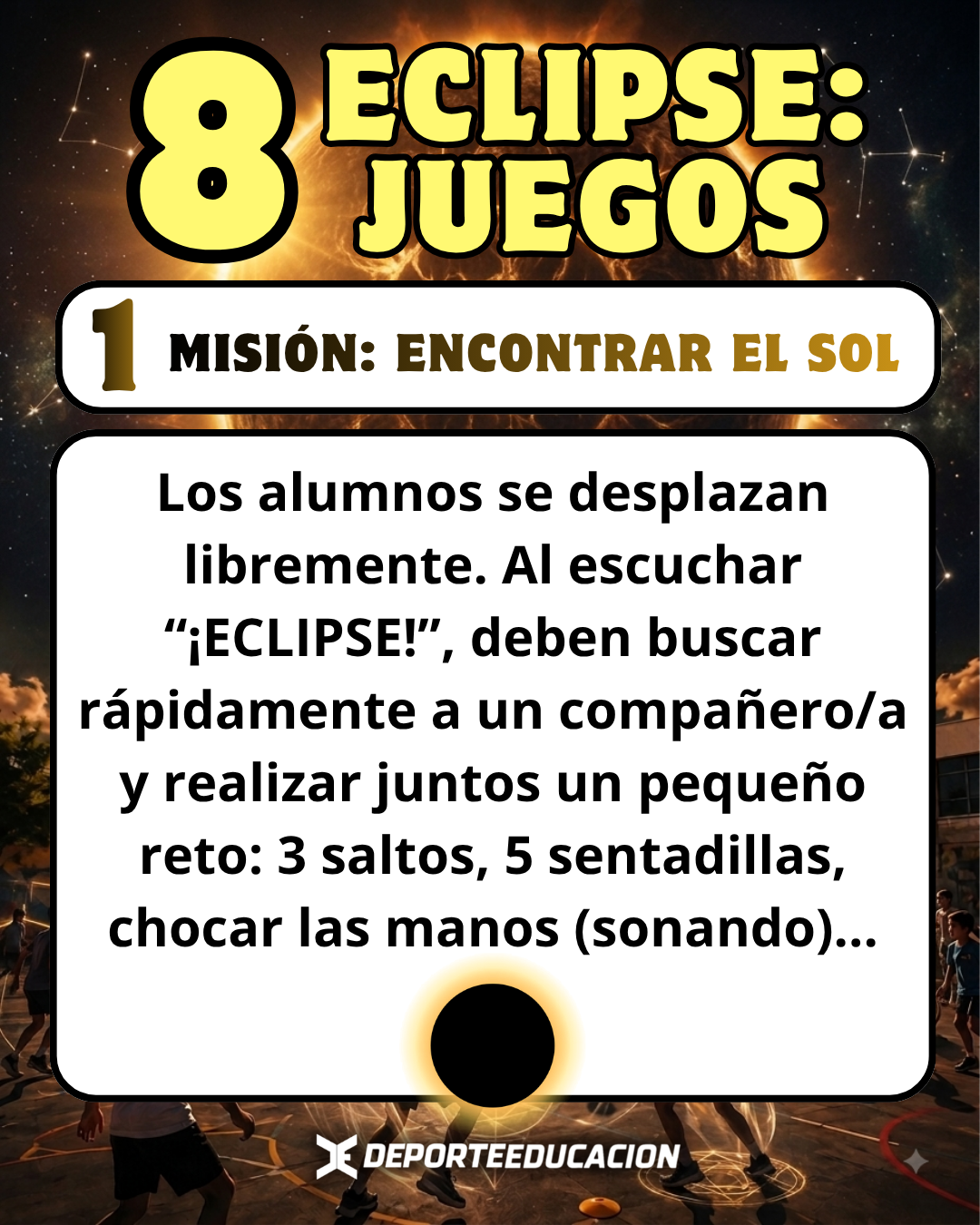 🌑 ECLIPSE: 8 JUEGOS ☀️