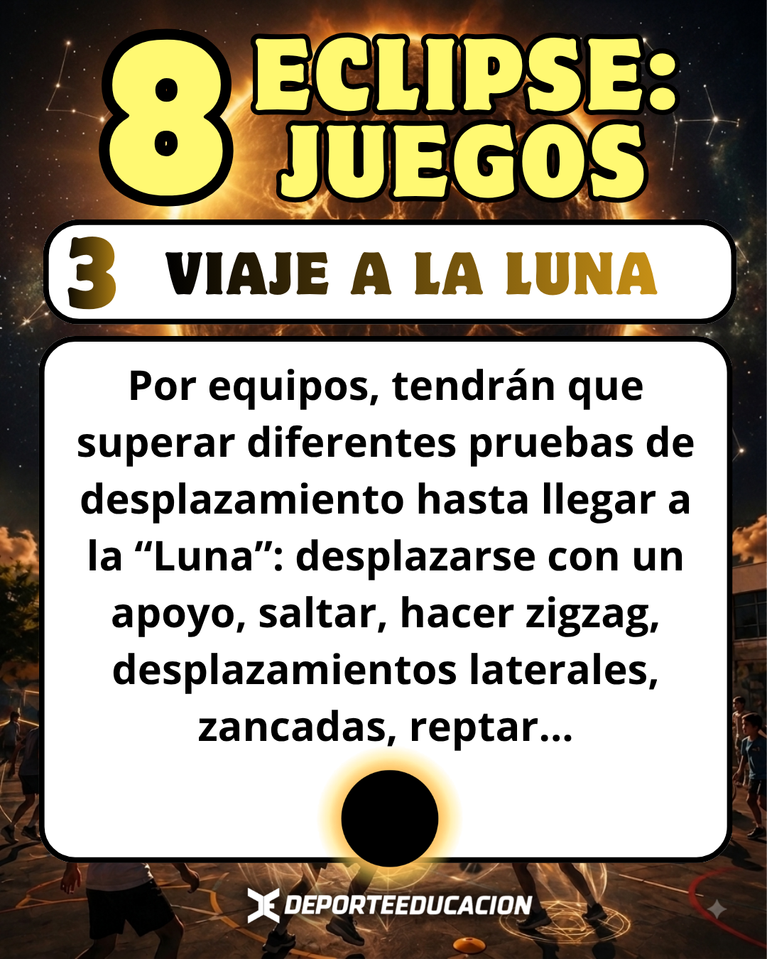 🌑 ECLIPSE: 8 JUEGOS ☀️