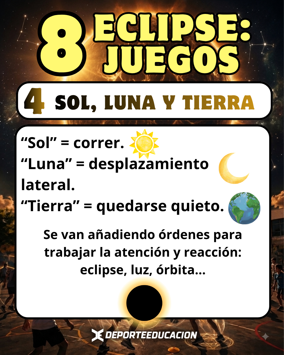 🌑 ECLIPSE: 8 JUEGOS ☀️