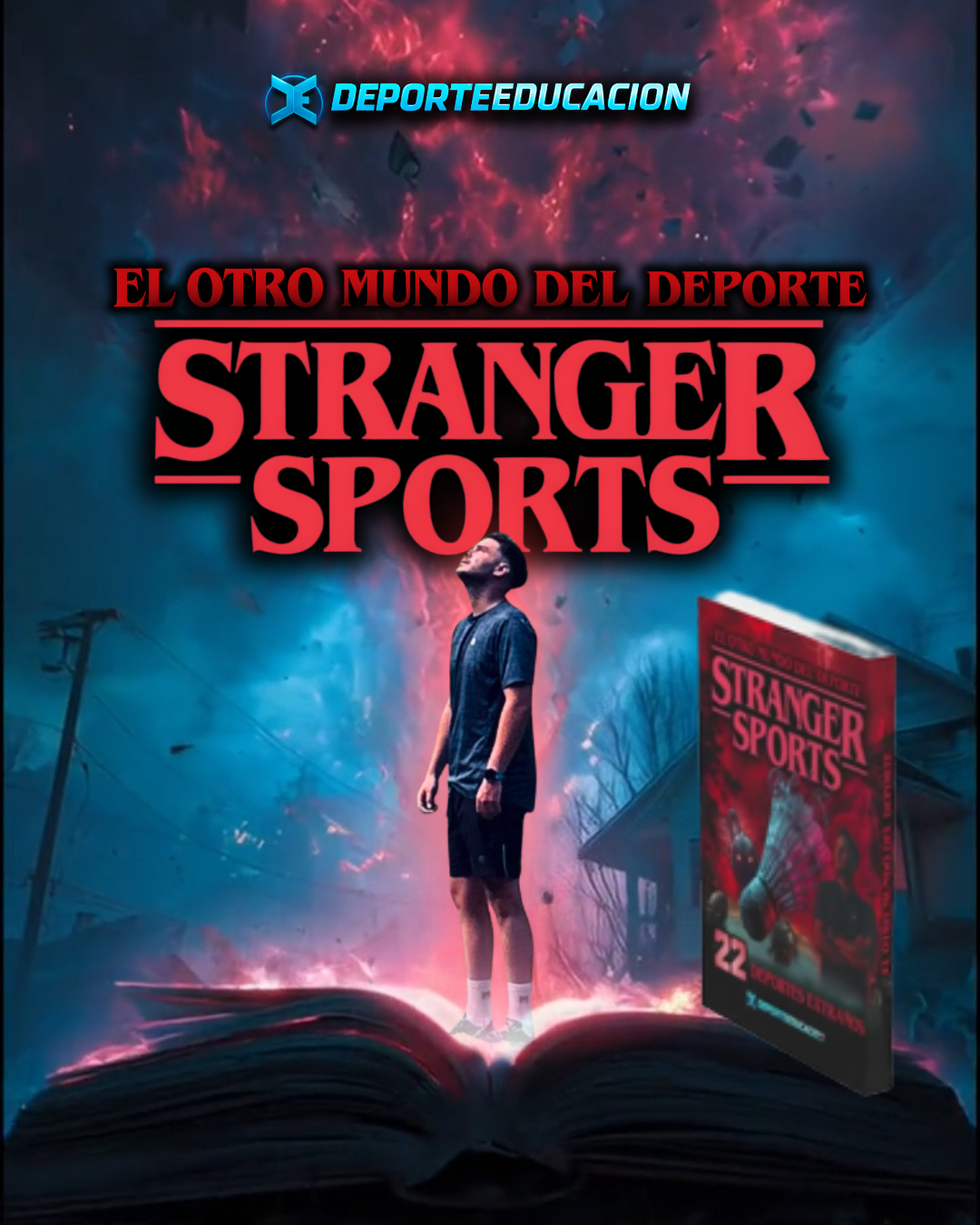 STRANGER SPORTS. EL OTRO MUNDO DEL DEPORTE