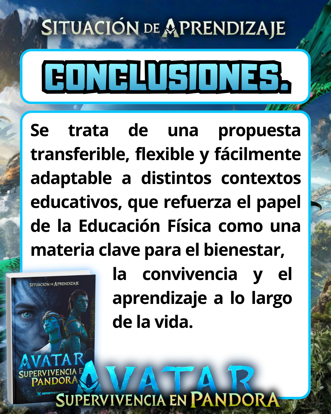AVATAR. SDA: SUPERVIVENCIA EN PANDORA.