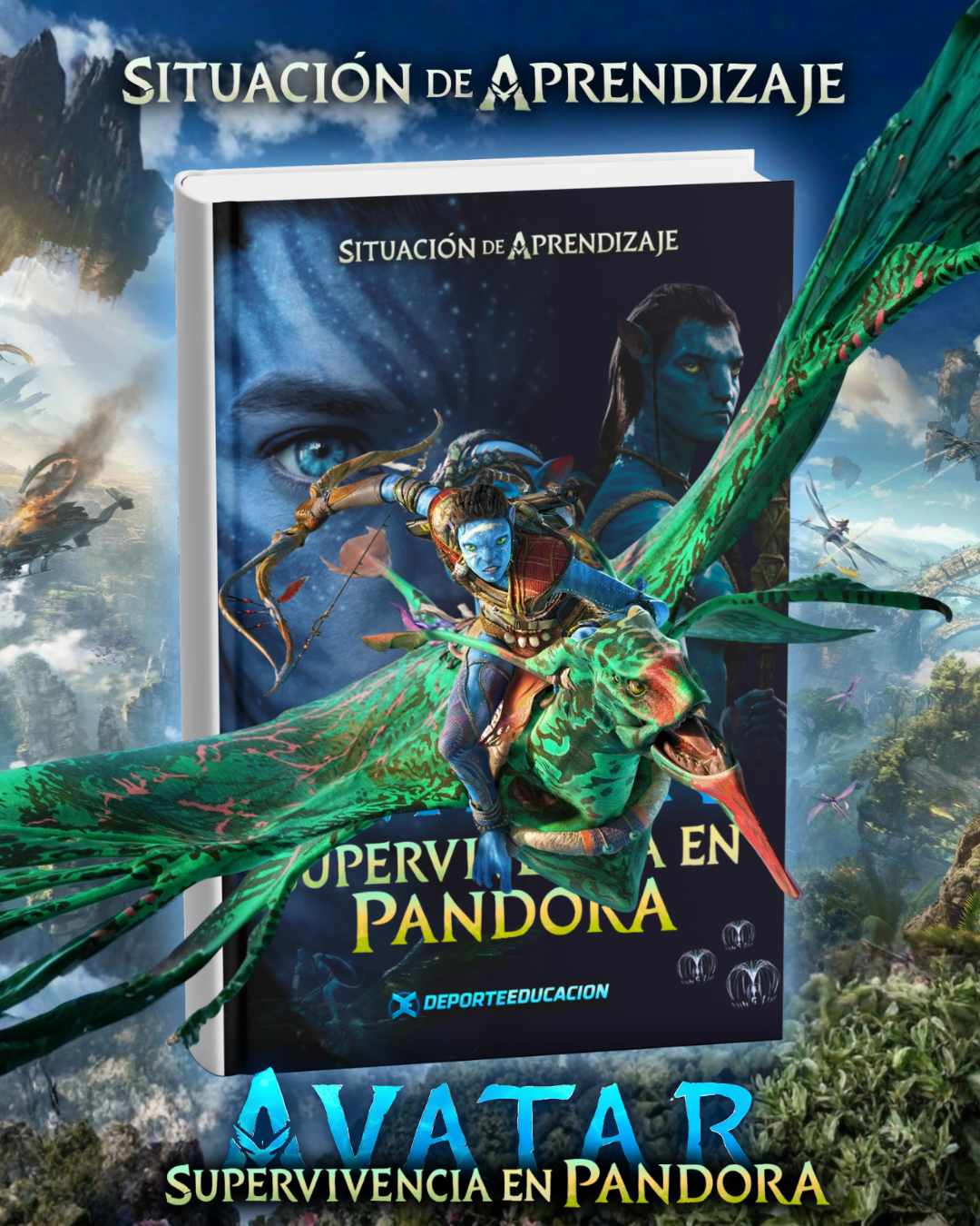 AVATAR. SDA: SUPERVIVENCIA EN PANDORA.